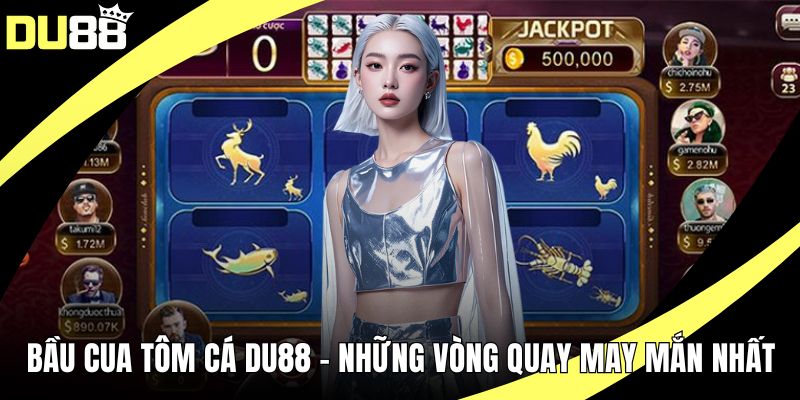 Bầu cua tôm cá Du88