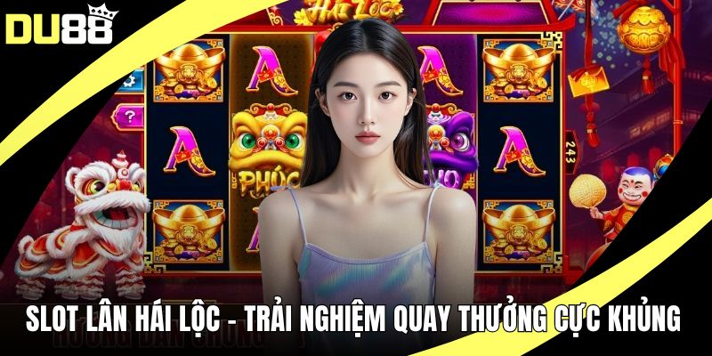 Slot Lân Hái Lộc