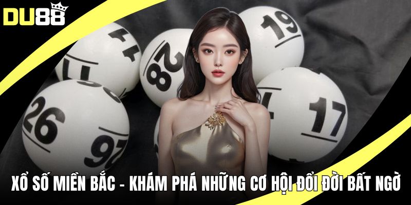 Xổ số miền Bắc