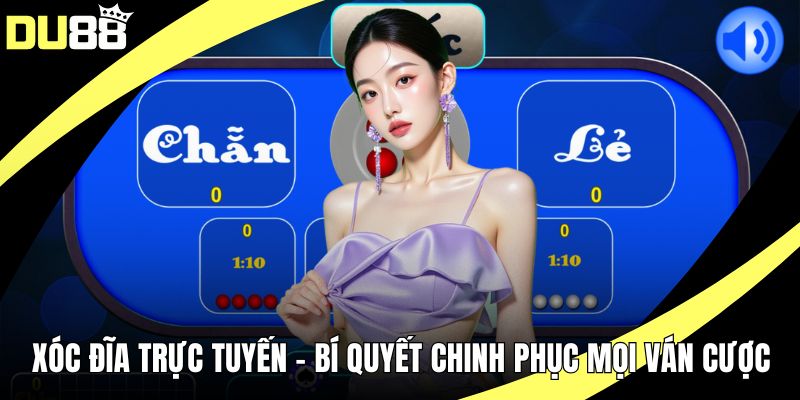 Xóc đĩa trực tuyến